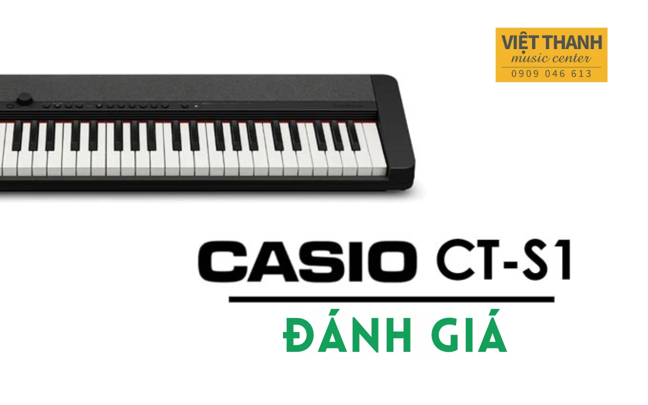 Đánh giá đàn organ Casio CT-S1: Huyền thoại trở lại?