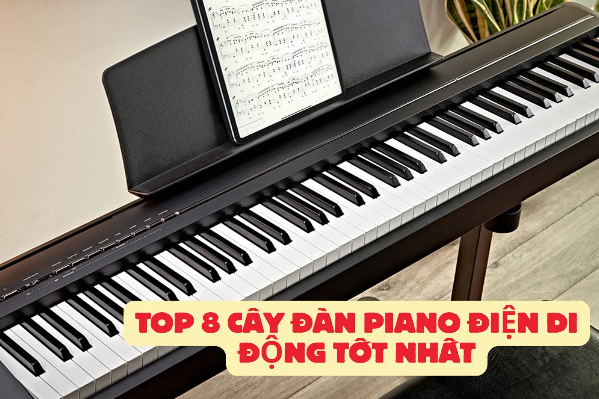 Top 8 cây đàn piano điện di động tốt nhất