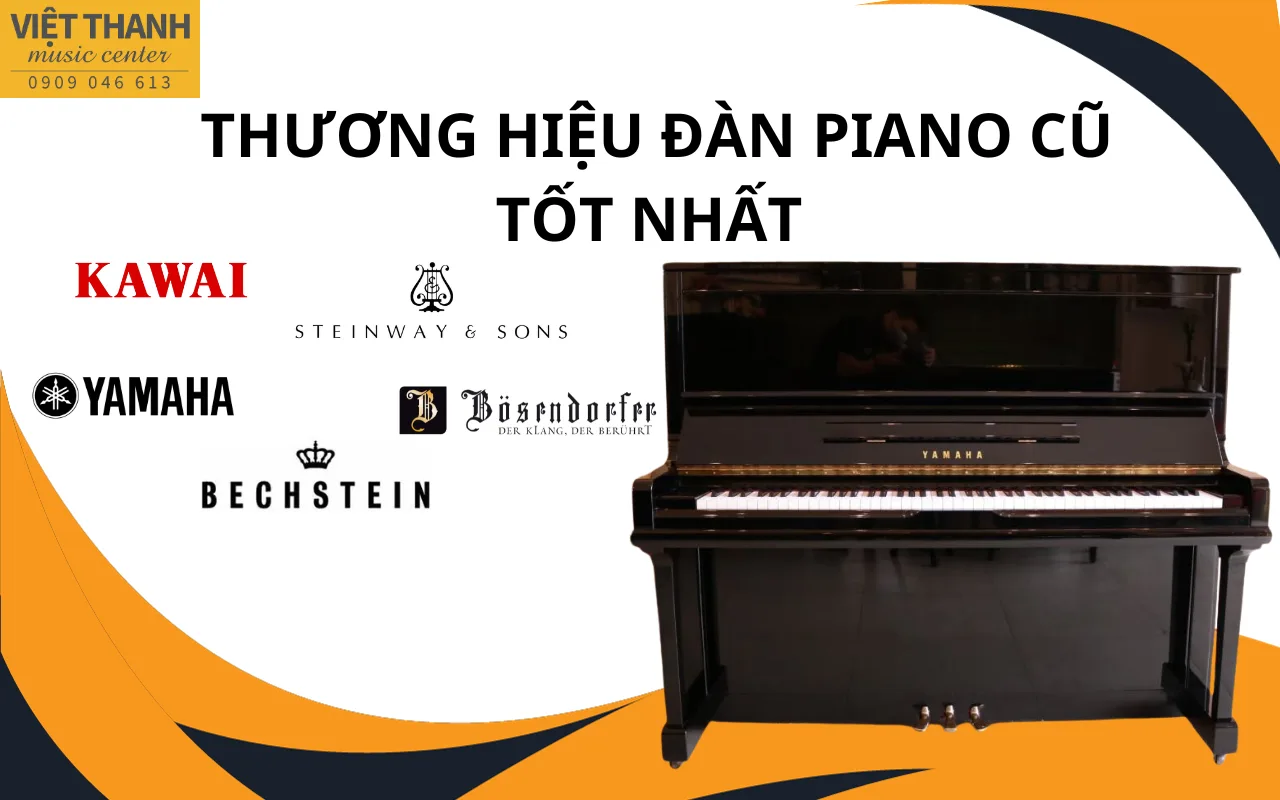 thuong hieu dan piano cu tot nhat