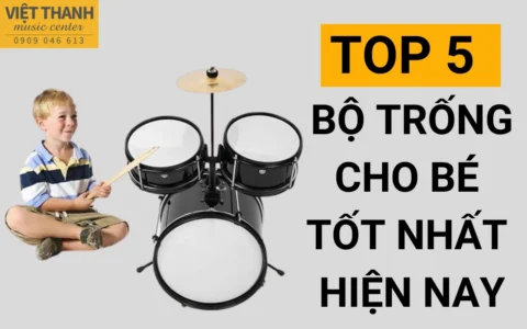 Top 5 bộ trống cho bé tốt nhất hiện nay