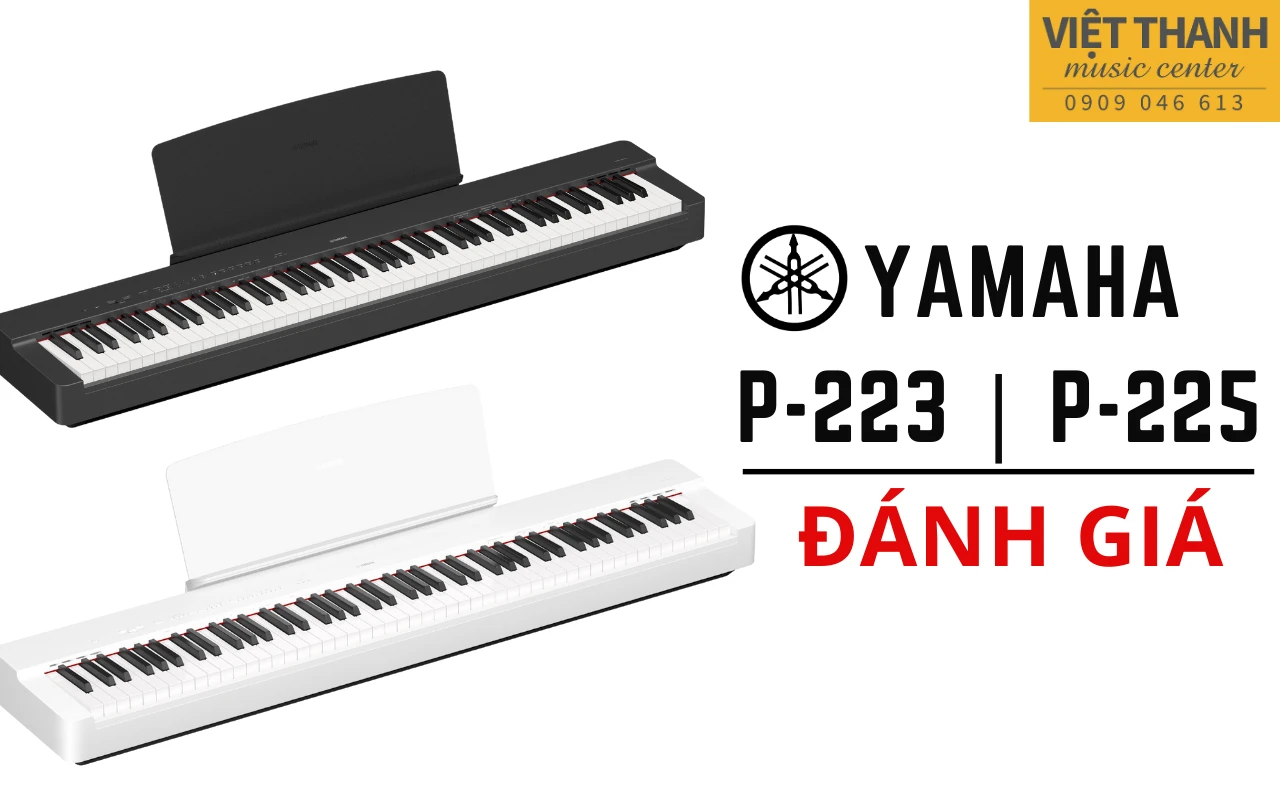 danh gia dan piano dien yamaha p 225 va yamaha p 223