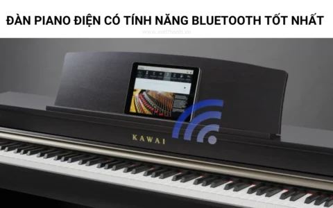 Những mẫu đàn piano điện có Bluetooth tốt nhất