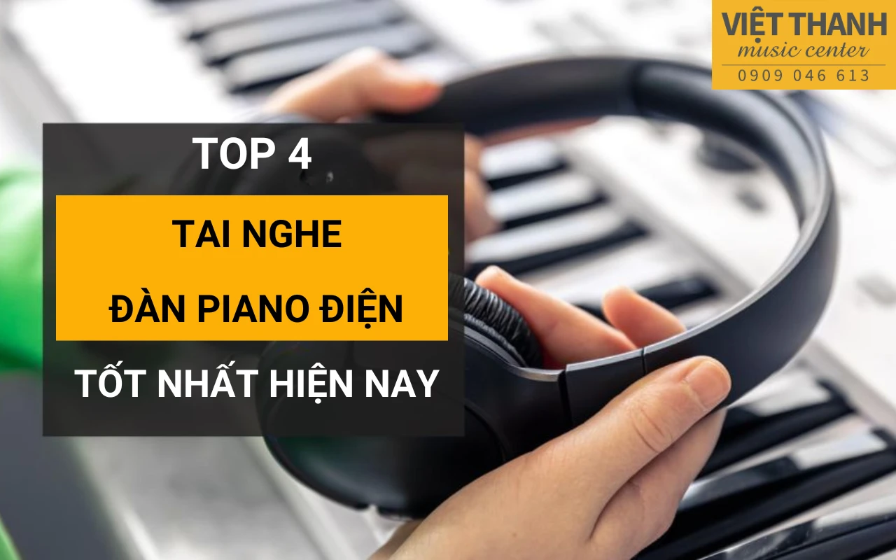 tai nghe tot nhat cho dan piano dien