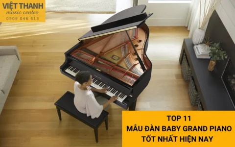 Top 11 mẫu đàn baby grand piano tốt nhất hiện nay