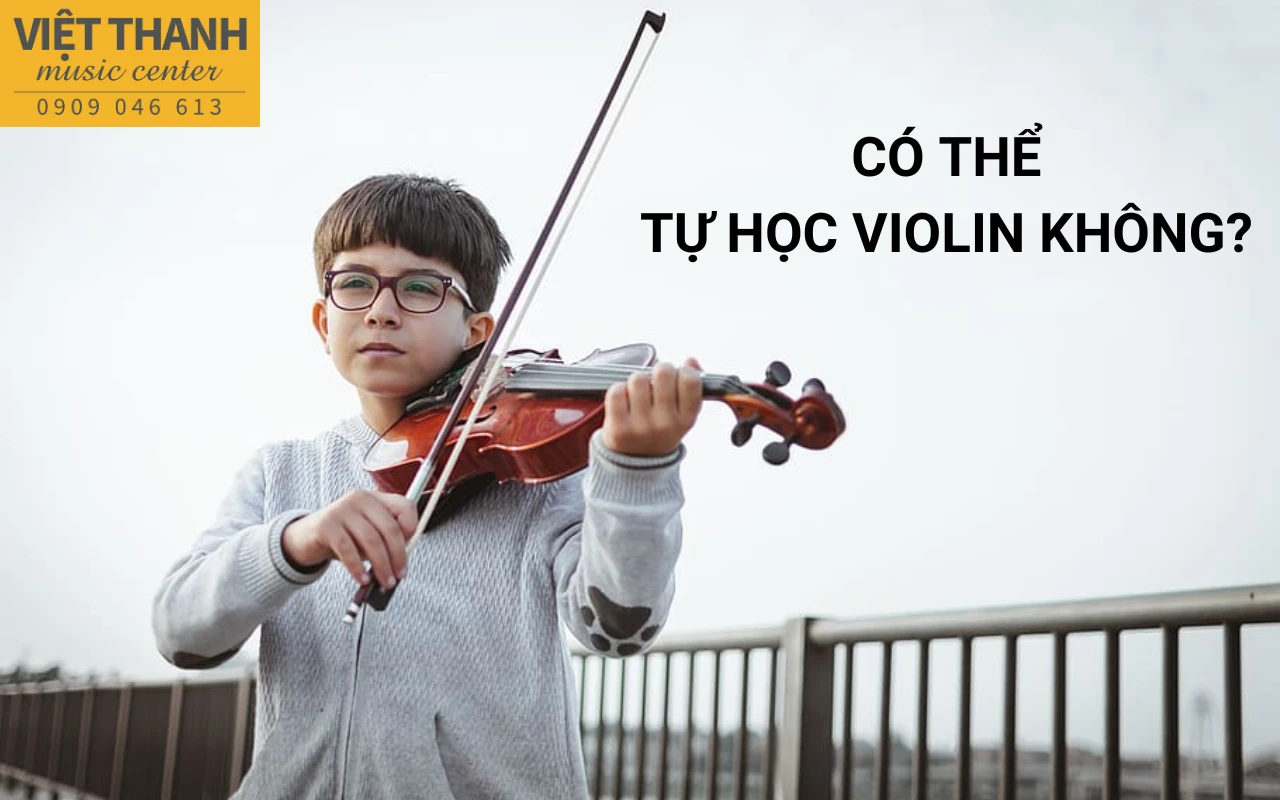 co the tu hoc violin khong