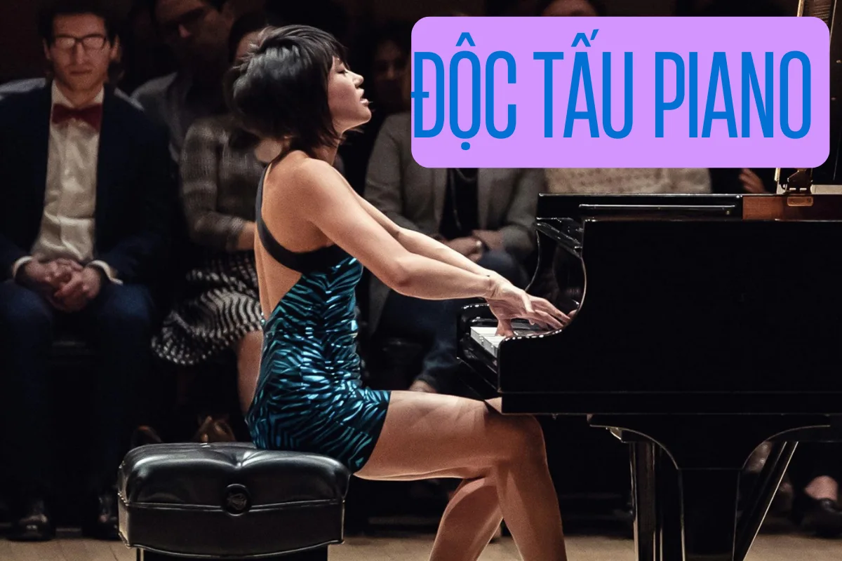 Độc tấu piano: Nghệ thuật biểu diễn đỉnh cao của người nghệ sĩ